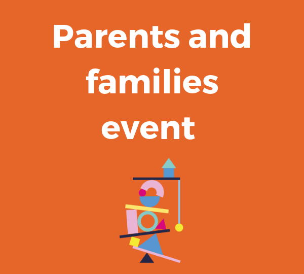 Parents and families event